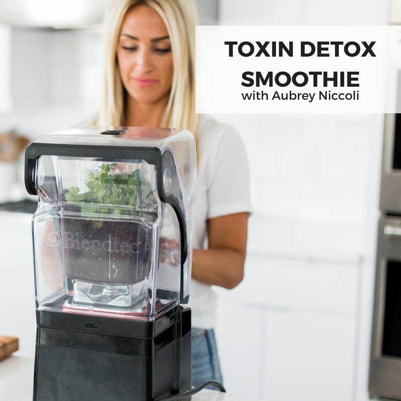 Toxin Detox Smoothie with Aubrey Niccoli - Kortni Jeane