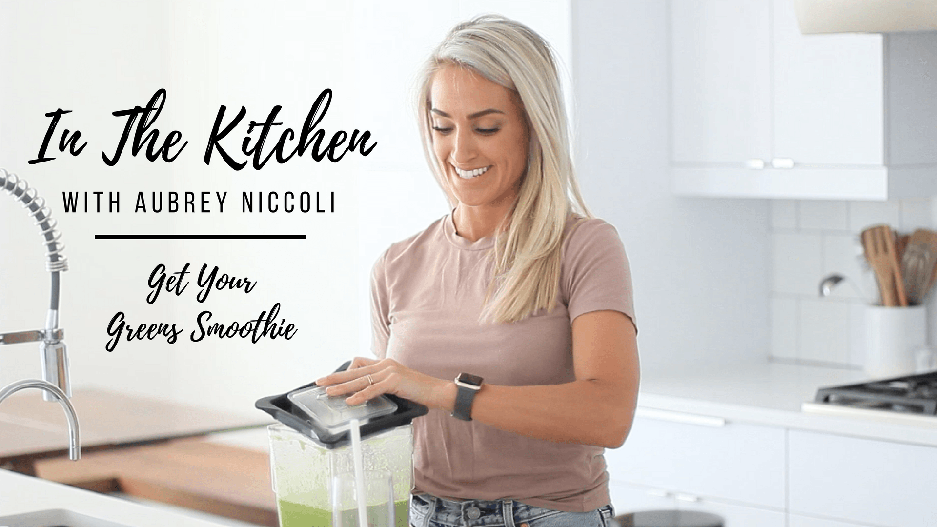 Get Your Greens Smoothie - Kortni Jeane