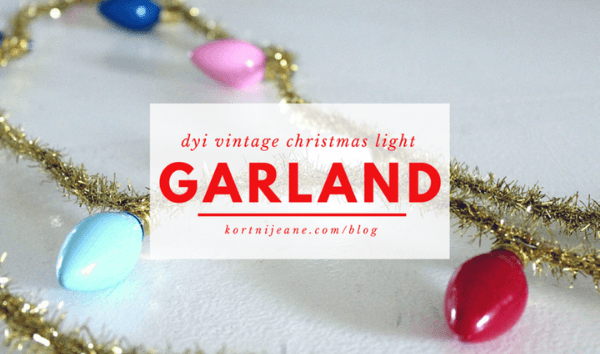 DIY Vintage Christmas Light Garland - Kortni Jeane
